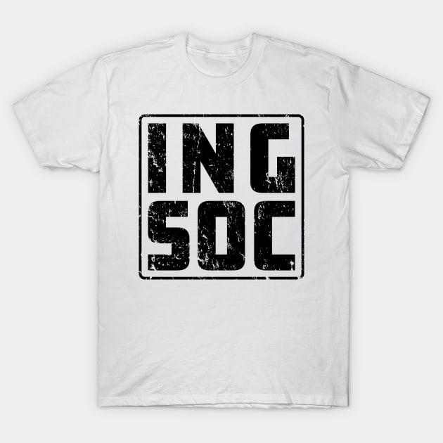 INGSOC: Faded Glory (black) T-Shirt by Sean-Chinery